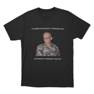 If Shimmi Can Make It Unisex T Shirt Black