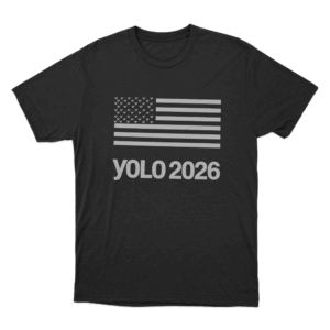 Yolo 2026 Flag Unisex T Shirt Black